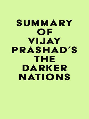 cover image of Summary of Vijay Prashad's the Darker Nations